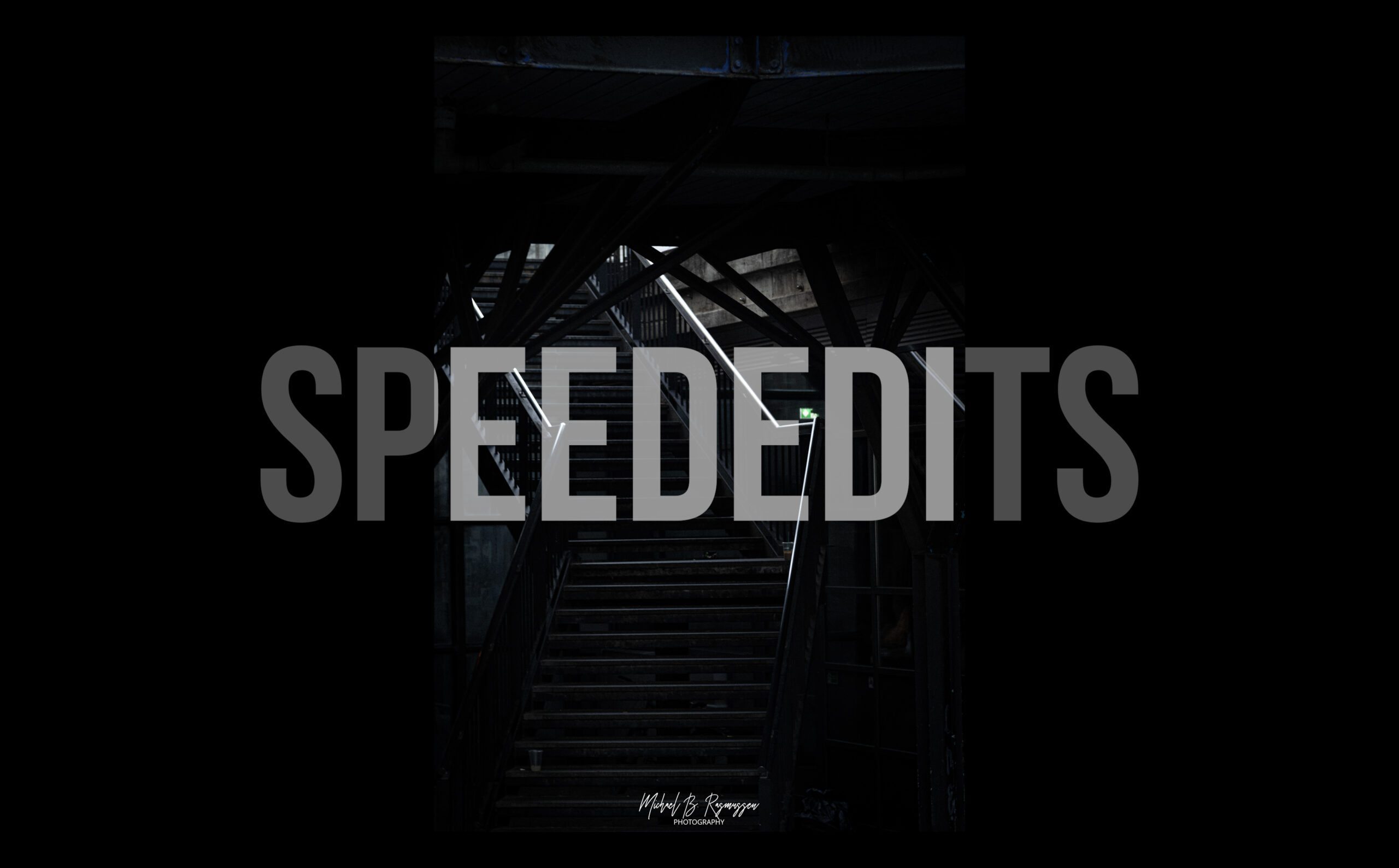 Speed Edit | the Stairway
